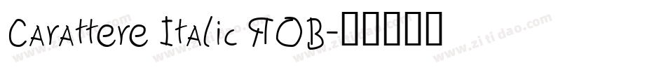 Carattere Italic ROB字体转换